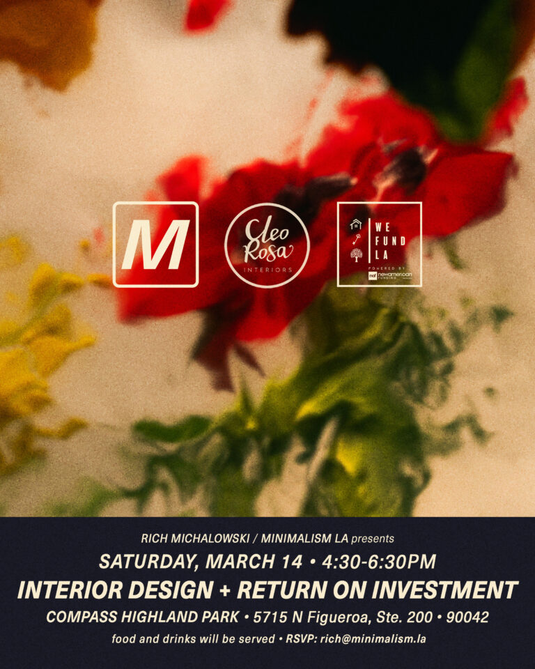 Design with ROI in Mind | Rich Michalowski • Los Angeles Real Estate